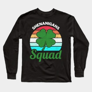 Shenanigans Squad Funny St Patricks Day Long Sleeve T-Shirt